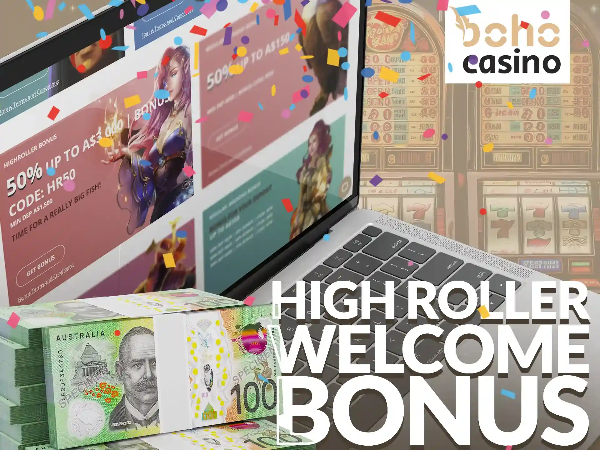 Get a High Roller welcome bonus of up to AU$3,000 at Boho Casino.